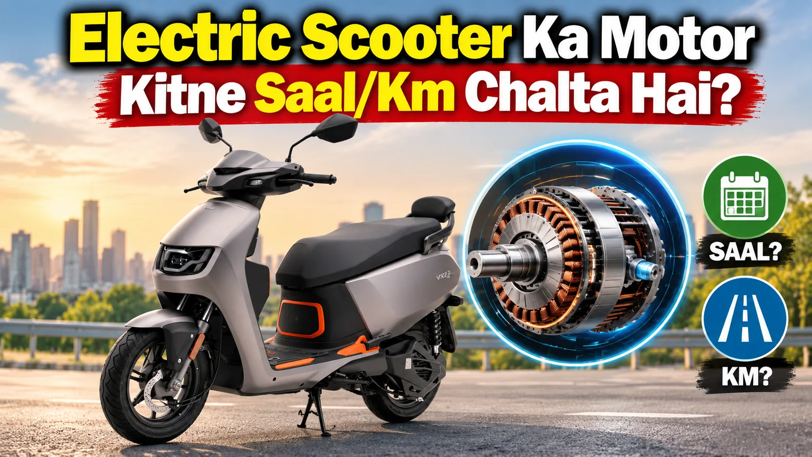 Electric Scooter Ka Motor Kitne Saal/Km Chalta Hai?