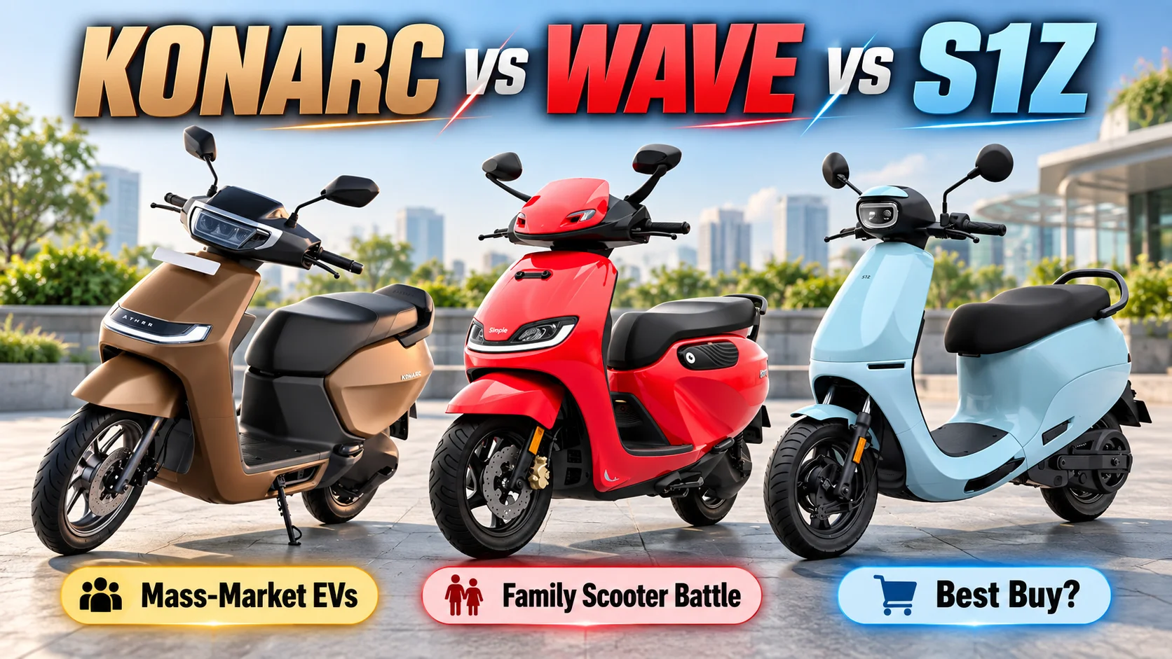 Ather Konarc vs Simple Wave vs Ola S1Z — Naye Mass-Market Scooters Mein Kaun Best Hai?