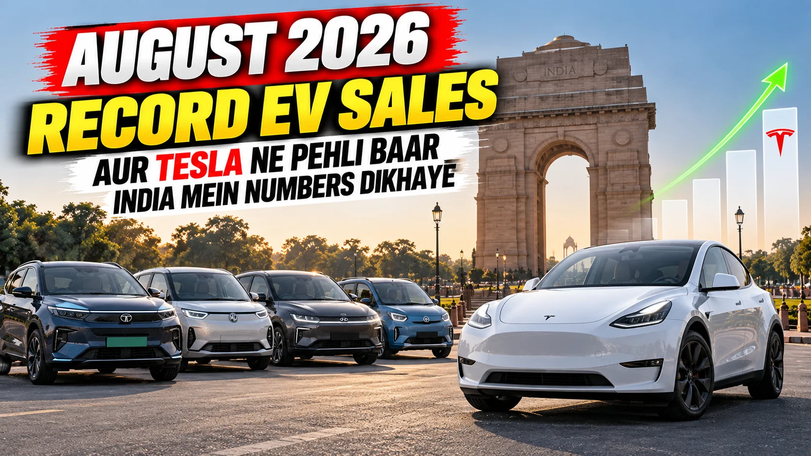 August 2026 — Record EV Sales, Aur Tesla Ne Pehli Baar India Mein Numbers Dikhaye