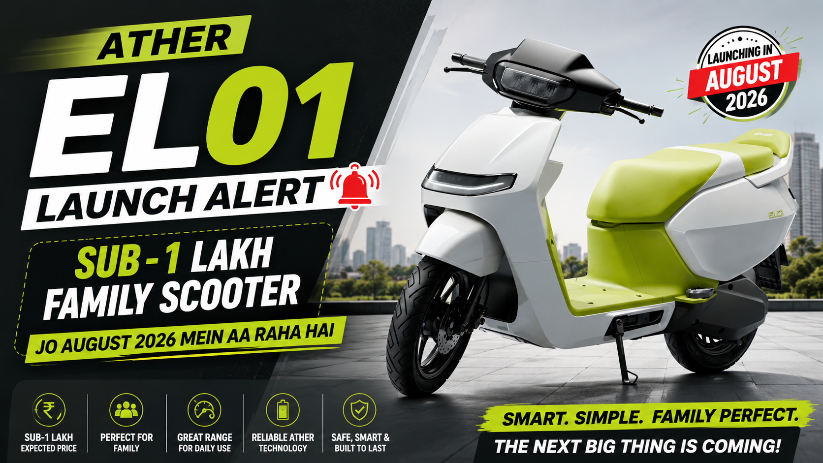 Ather EL01 Launch Alert — Sub-1 Lakh Family Scooter Jo August 2026 Mein Aa Raha Hai