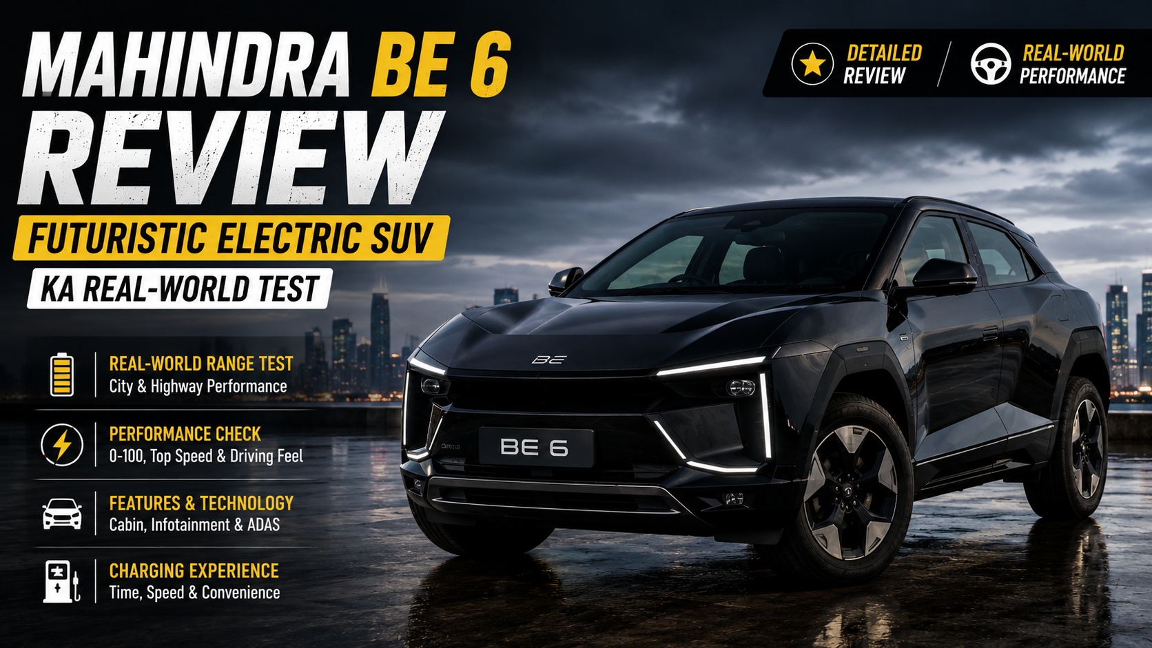 Mahindra BE 6 Review — Futuristic Electric SUV Ka Real-World Test