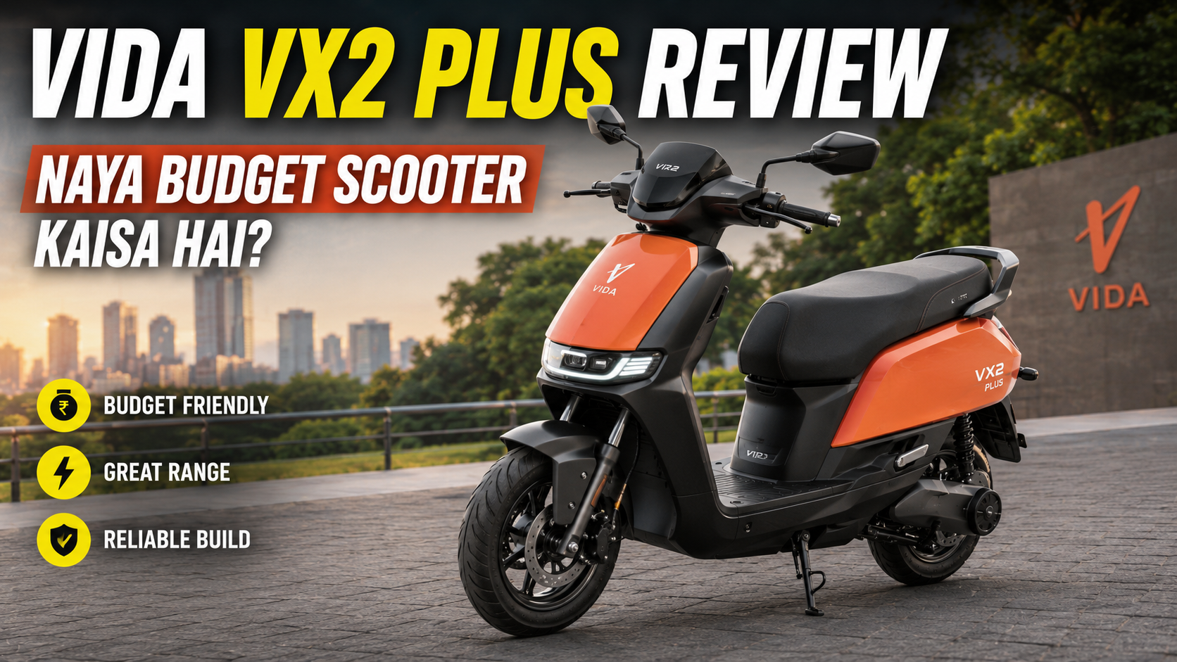 Hero Vida VX2 Plus — Pehli Nazar Mein Hi Dil Jeet Gaya?