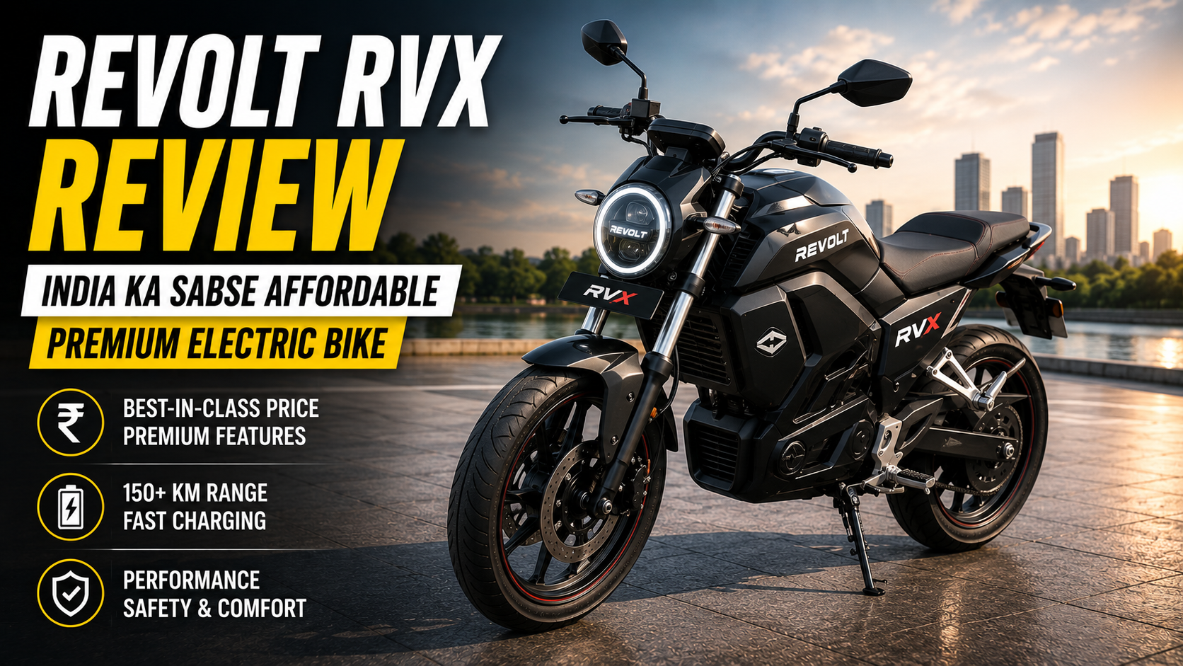 Revolt RVX Review — India Ka Sabse Affordable Premium Electric Bike