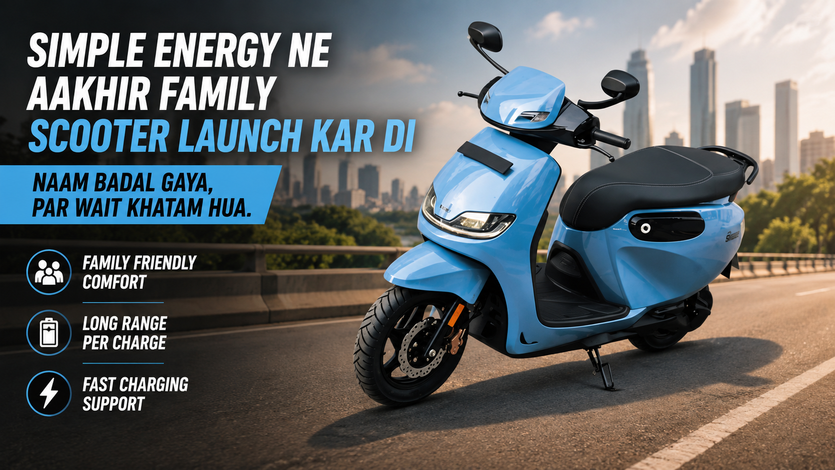 Simple Energy Wave Launch — Family Scooter Ka Naya Naam, 243km Range Ka Daawa