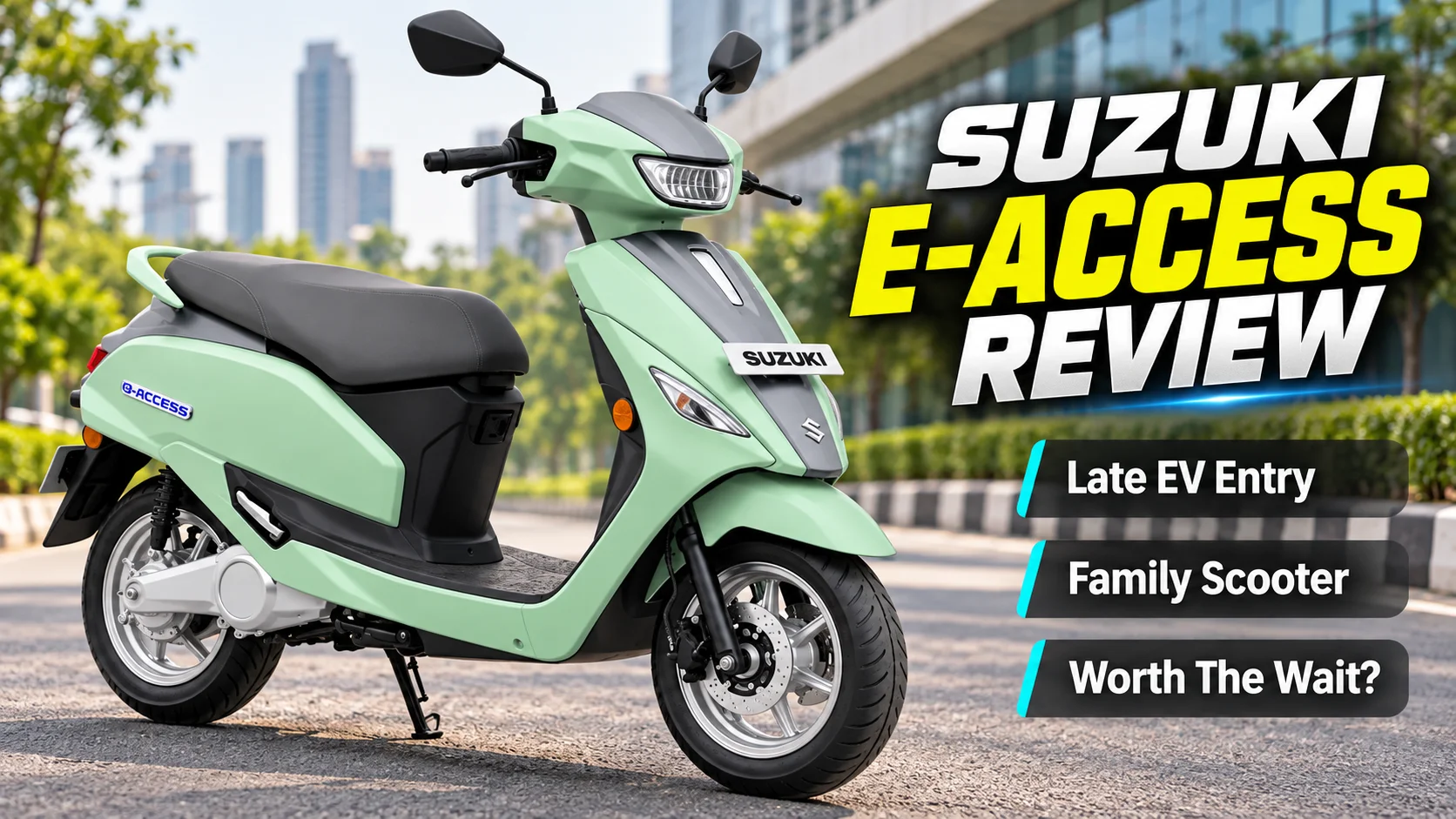 Suzuki e-Access Review — Suzuki Aakhir Aa Gaya EV Party Mein, Par Kya Der Ho Gayi?